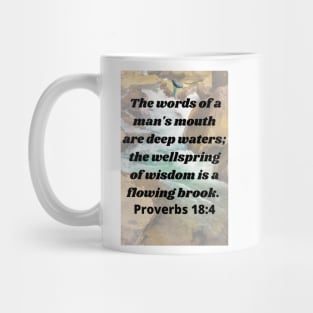 Proverbs 18:4 Man's Words Bible Verse Mug